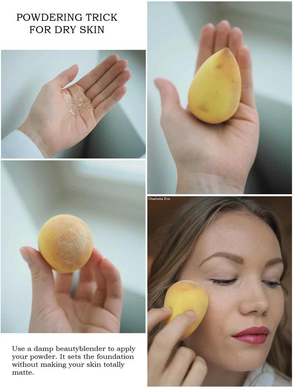 powdering trick for dry skin