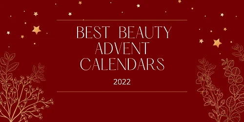 best beauty advent calendars 2022